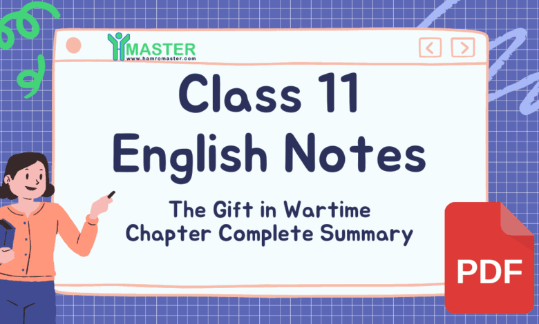 The Gift in Wartime Class 11 English Poem Summary PDF Download
